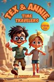 Tex & Annie - Time Travelers (eBook, ePUB) Tex & Annie - Time Travelers (eBook, ePUB)