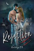 The Rejection (eBook, ePUB) The Rejection (eBook, ePUB)