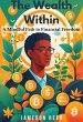 The Wealth Within: A Mindful Path to... - Bild 1
