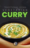 Traditional Goan Vegetarian Curry Recipes (Indian & Goan Curry recipes, #2) (eBook, ePUB)