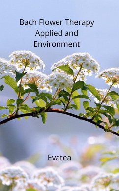 Cover Bach Flower Remedies Applied and Natural Environment (eBook, ePUB)