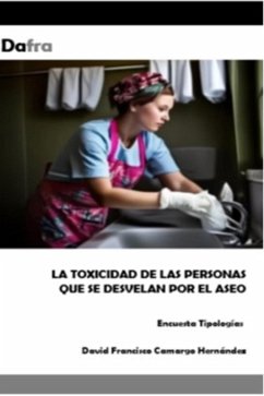 Cover La toxicidad de las personas que se desvelan por el aseo (eBook, ePUB)
