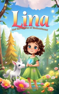 Lina and the Echoes of Enchantment (eBook, ePUB) - Sky, Leonard