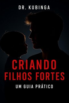Cover Criando Filhos Fortes (eBook, ePUB)
