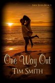 One Way Out (Nick Seven, #9) (eBook, ePUB) One Way Out (Nick Seven, #9) (eBook, ePUB)