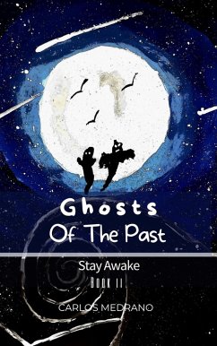 Cover Ghosts Of The Past (Stay Awake, #2) (eBook, ePUB)