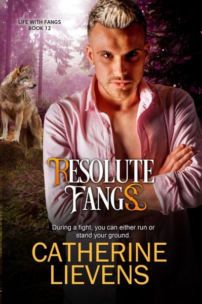 Resolute Fangs (Life with Fangs) (eBook, ePUB)