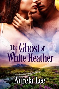 Cover The Ghost of White Heather (eBook, ePUB)