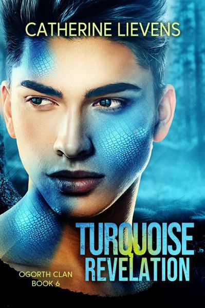 Turquoise Revelation (Ogorth Clan, #6) (eBook, ePUB) Turquoise Revelation (Ogorth Clan, #6) (eBook, ePUB)