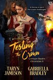 Testing the Crown (Crimson Realm Chronicles, #5) (eBook, ePUB) Testing the Crown (Crimson Realm Chronicles, #5) (eBook, ePUB)