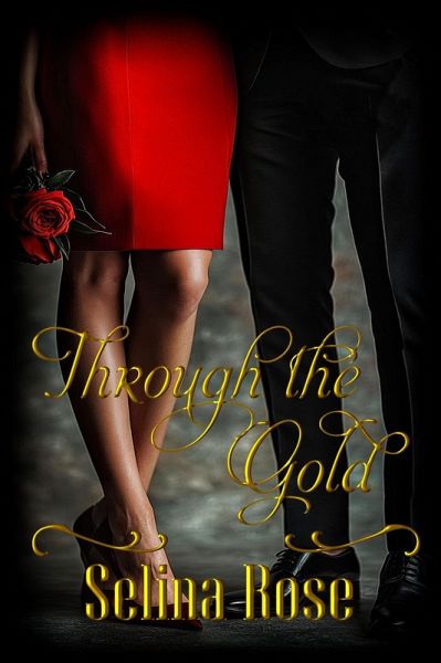 Through the Gold (eBook, ePUB)