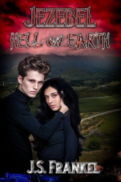 Jezebel Hell On Earth (eBook, ePUB) - Frankel, J. S.