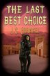 The Last Best Choice (eBook, ePUB) - Bild 1