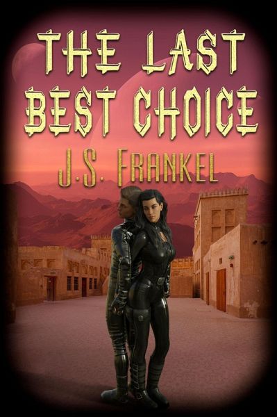 The Last Best Choice (eBook, ePUB)