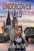 Undercover Lies (eBook, ePUB) Undercover Lies (eBook, ePUB)