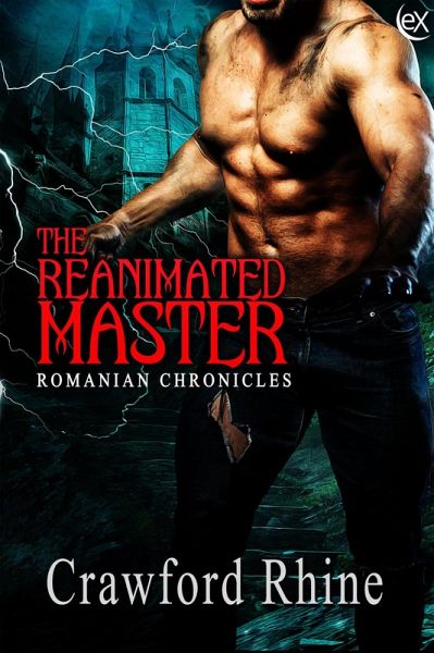 The Reanimated Master (Romanian Chronicles, #2) (eBook, ePUB) The Reanimated Master (Romanian Chronicles, #2) (eBook, ePUB)