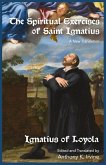 The Spiritual Exercises of Saint Ignatius (eBook, ePUB) The Spiritual Exercises of Saint Ignatius (eBook, ePUB)