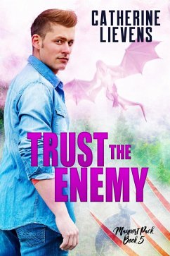 Trust The Enemy (Mayport Pack, #5) (eBook, ePUB) - Lievens, Catherine