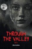 Through the Valley Part 2 (eBook, ePUB) Through the Valley Part 2 (eBook, ePUB)