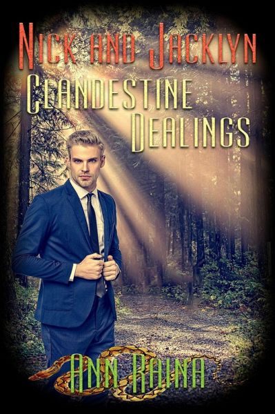 Clandestine Dealings (Nick and Jacklyn, #8) (eBook, ePUB) Clandestine Dealings (Nick and Jacklyn, #8) (eBook, ePUB)