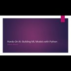Hands-On AI: Building ML Models with Python (eBook, ePUB) Hands-On AI: Building ML Models with Python (eBook, ePUB)