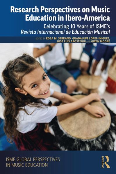 Research Perspectives on Music Education in Ibero-America (eBook, ePUB)