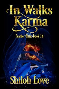 In Walks Karma (Feather Blue, #14) (eBook, ePUB) Cover In Walks Karma (Feather Blue, #14) (eBook, ePUB)