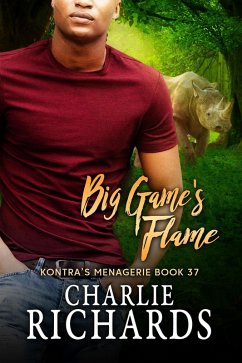 Big Game's Flame (Kontra's Menagerie, #37) (eBook, ePUB) - Richards, Charlie