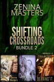 Shifting Crossroads Bundle 2 (eBook, ePUB) Shifting Crossroads Bundle 2 (eBook, ePUB)