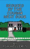 Seduced by the Cougar Next Door (eBook, ePUB)