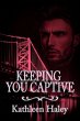 Keeping You Captive (eBook, ePUB) - Bild 1
