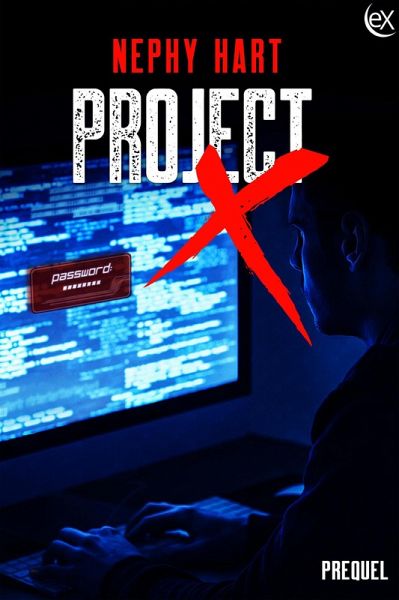 Project X Prequel (eBook, ePUB)