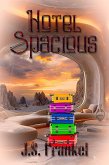 Hotel Spacious (eBook, ePUB) Hotel Spacious (eBook, ePUB)