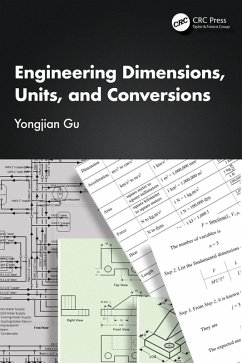 Engineering Dimensions, Units, and Conversions (eBook, PDF) - Gu, Yongjian