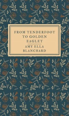 Cover From Tenderfoot to Golden Eaglet (eBook, ePUB)