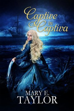 Captive in Captiva (eBook, ePUB) - Taylor, Mary E.