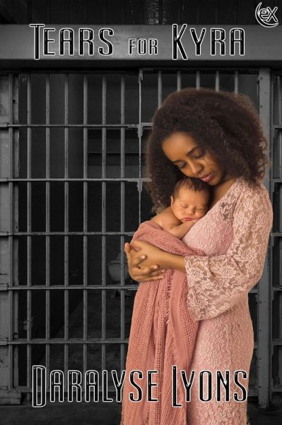 Tears for Kyra (eBook, ePUB) Tears for Kyra (eBook, ePUB)