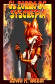 El zorro de Syscrepia (Kompendium, #9) (eBook, ePUB) El zorro de Syscrepia (Kompendium, #9) (eBook, ePUB)