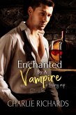 Enchanted by a Vampire (A Loving Nip, #29) (eBook, ePUB)