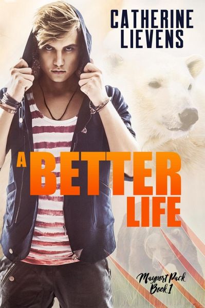 A Better Life (Mayport Pack, #1) (eBook, ePUB) A Better Life (Mayport Pack, #1) (eBook, ePUB)