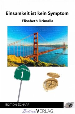 Einsamkeit ist kein Symptom (eBook, ePUB) - Drimalla, Elisabeth