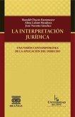 La interpretación jurídica: una visión contemporánea de la aplicación del derecho (eBook, PDF)