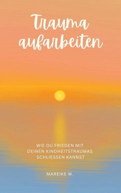 Cover Trauma aufarbeiten (eBook, ePUB)