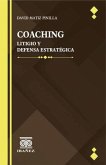 Coaching, litigio y defensa estratégica (eBook, PDF)