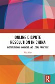 Online Dispute Resolution in China (eBook, ePUB) Online Dispute Resolution in China (eBook, ePUB)