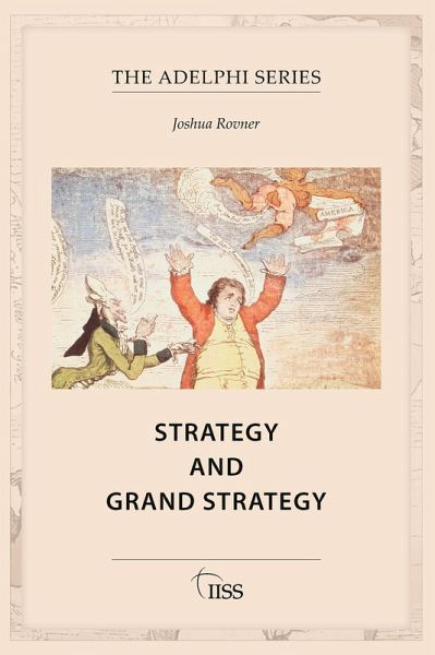 Strategy and Grand Strategy (eBook, PDF) Strategy and Grand Strategy (eBook, PDF)