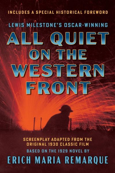 All Quiet on the Western Front (Screenplay Adapted from the Original 1930 Classic Film) (eBook, ePUB)