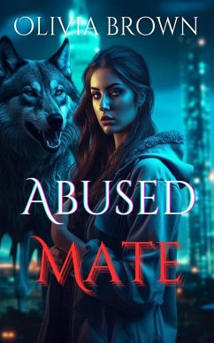 Cover Abused Mate (eBook, ePUB)
