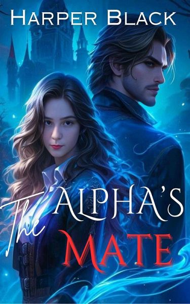 The Alpha's Mate (eBook, ePUB) The Alpha's Mate (eBook, ePUB)