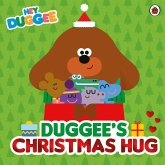 Hey Duggee: Duggee's Christmas Hug (eBook, ePUB)